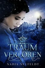 Traumverloren - Nadja Neufeldt