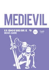 Ludoth&egrave;que n&deg;9 : Medievil - Micha&euml;l Guarn&eacute;