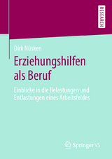 Erziehungshilfen als Beruf - Dirk N&uuml;sken