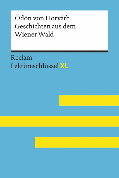 Geschichten aus dem Wiener Wald von Ödön von Horváth - Ödön von Horváth, Sascha Feuchert