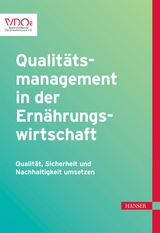 Qualit&auml;tsmanagement in der Ern&auml;hrungswirtschaft - Sabine Bornkessel, Gerhard Igl, Johann Janssen, Silvia Pape, Brigitte Petersen, Ulrike Pfannes, Judith Rei&szlig;, Diana R&ouml;wer, Petra Teitscheid