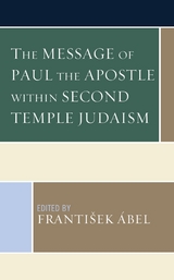 Message of Paul the Apostle within Second Temple Judaism - 