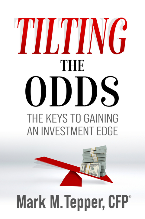 Tilting the Odds - Mark Tepper