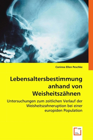 Lebensaltersbestimmung anhand von Weisheitszähnen