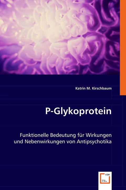 P-Glykoprotein -  Katrin M. Kirschbaum