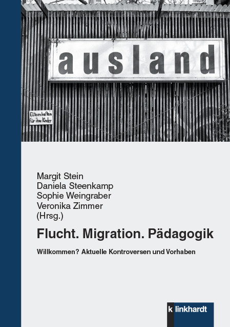 Flucht. Migration. P&auml;dagogik - 