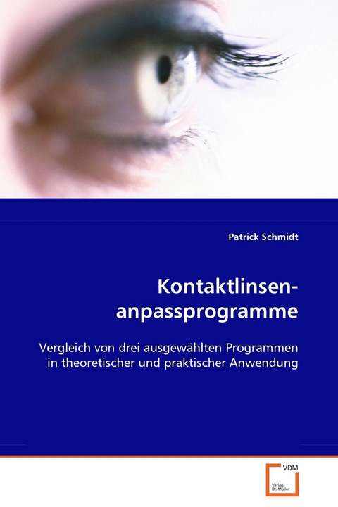 Kontaktlinsenanpassprogramme -  Patrick Schmidt