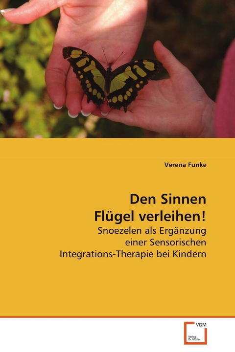 Den Sinnen Fl&uuml;gel verleihen! -  Verena Funke