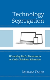 Technology Segregation -  Miriam Tager