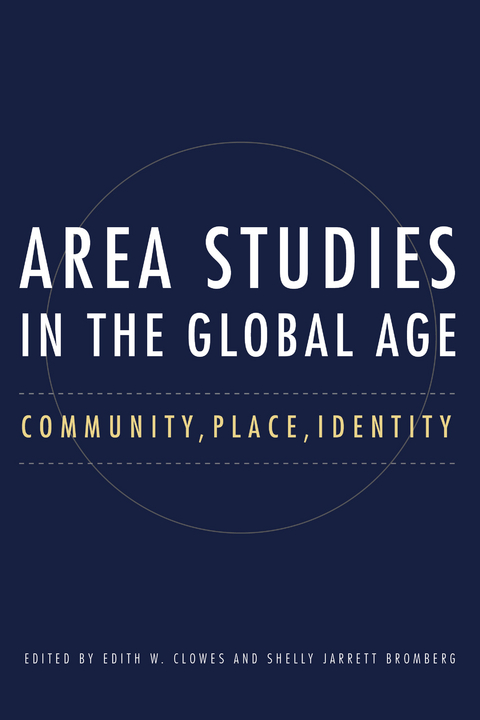 Area Studies in the Global Age - 