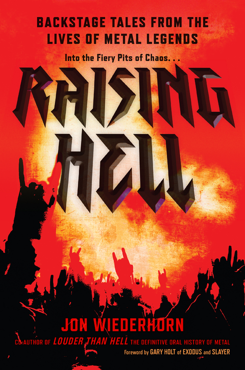 Raising Hell -  Jon Wiederhorn