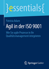 Agil in der ISO 9001 - Patricia A. Adam