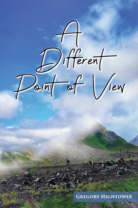 A Different Point of View - Gregory Hightower