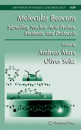 Molecular Beacons: Signalling Nucleic Acid Probes, Methods, and Protocols - 