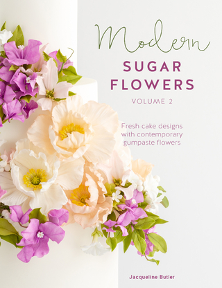 Modern Sugar Flowers, Volume 2
