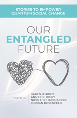 Our Entangled Future - 