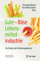 Gute &ndash; B&ouml;se Lebensmittelindustrie - 