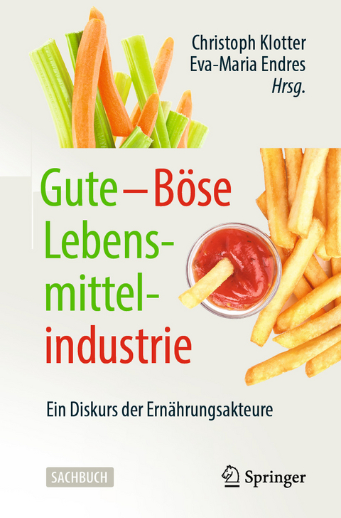 Gute &ndash; B&ouml;se Lebensmittelindustrie - 