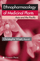 Ethnopharmacology of Medicinal Plants - Christophe Wiart