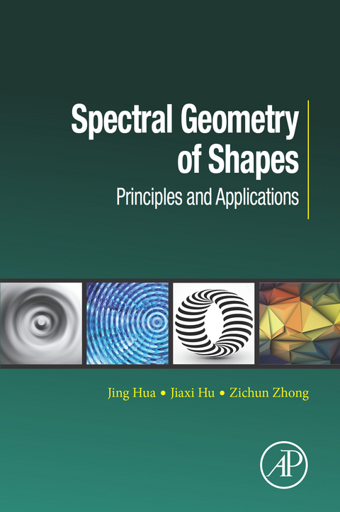 Spectral Geometry of Shapes -  Jiaxi Hu,  Jing Hua,  Zichun Zhong