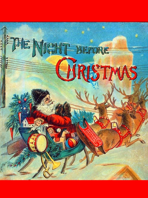 The Night before Christmas - Clement Clarke Moore