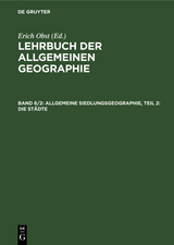 Allgemeine Siedlungsgeographie, Teil 2: Die St&auml;dte - 