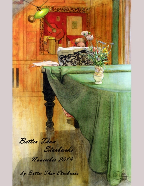 Better Than Starbucks November 2019 -  Better Than Starbucks