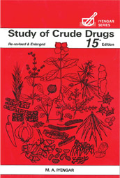 Study of Crude Drugs - M. A. Iyengar