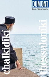 DuMont Reise-Taschenbuch E-Book Chalkidik&iacute; & Thessalon&iacute;ki - Klaus B&ouml;tig
