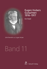 Eugen Hubers Gutachten 1916-1917 - Urs Fasel