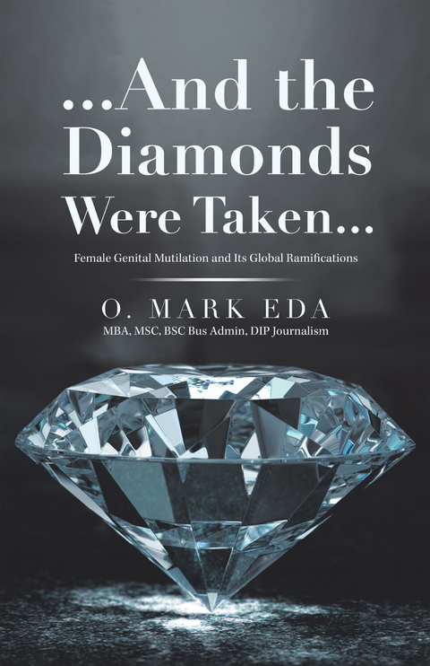 ...And the Diamonds Were Taken... - O. Mark Eda