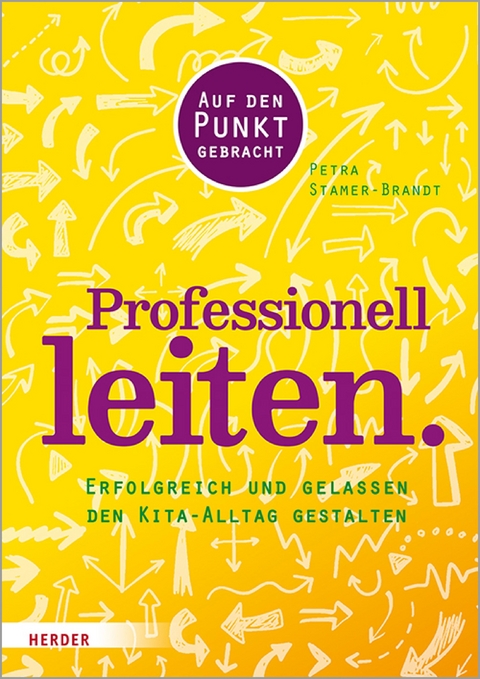 Professionell leiten. -  Petra Stamer-Brandt