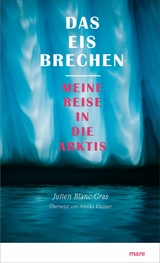 Das Eis brechen - Julien Blanc-Gras