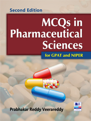 MCQs in Pharmaceutical Sciences for GPAT and NIPER - Prof. Prabhakar Reddy Veerareddy