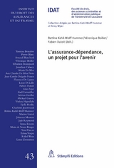 L'assurance d&eacute;pendance, un projet pour l'avenir - 