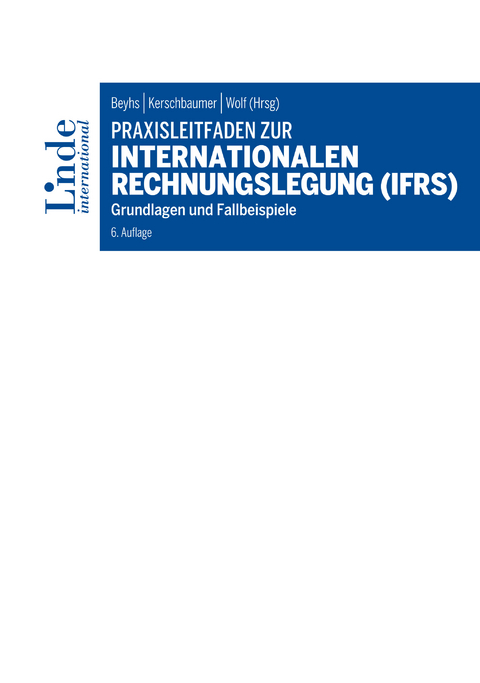 Praxisleitfaden zur internationalen Rechnungslegung (IFRS) - 