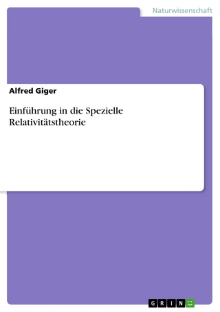 Einführung in die Spezielle Relativitätstheorie