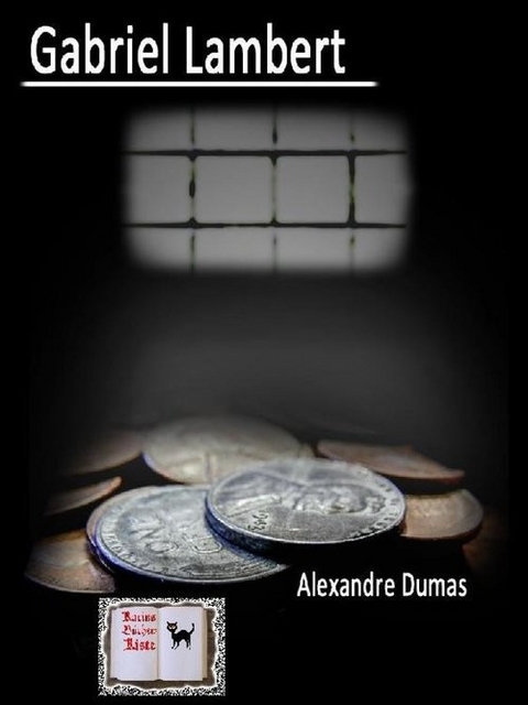 Gabriel Lambert -  Alexandre Dumas