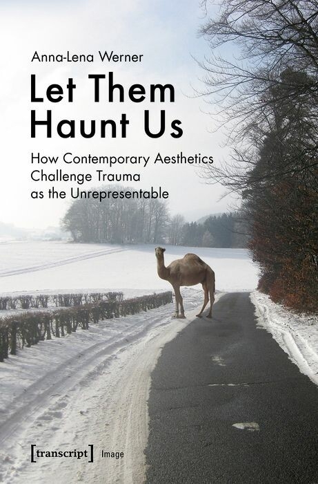 Let Them Haunt Us - Anna-Lena Werner