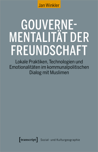 Gouvernementalität der Freundschaft