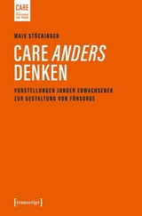Care anders denken - Maik St&ouml;ckinger