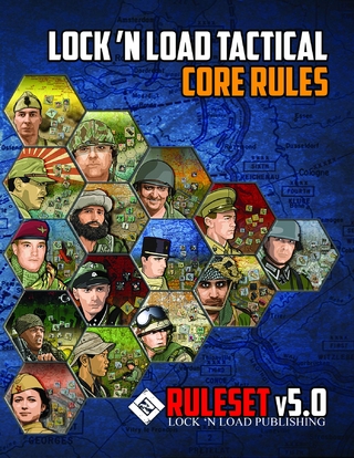 Lock 'n Load Tactical Core Rules v5.0