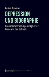 Depression und Biographie -  Amina Trevisan