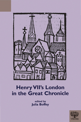 Henry VII's London in the Great Chronicle - 