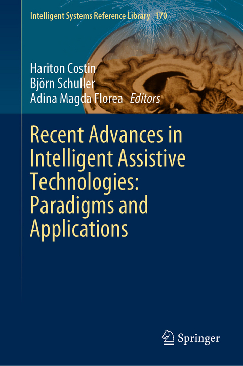 Recent Advances in Intelligent Assistive Technologies: Paradigms and Applications - 