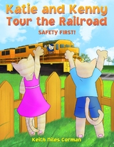 Katie and Kenny Tour the Railroad - Keith Niles Corman