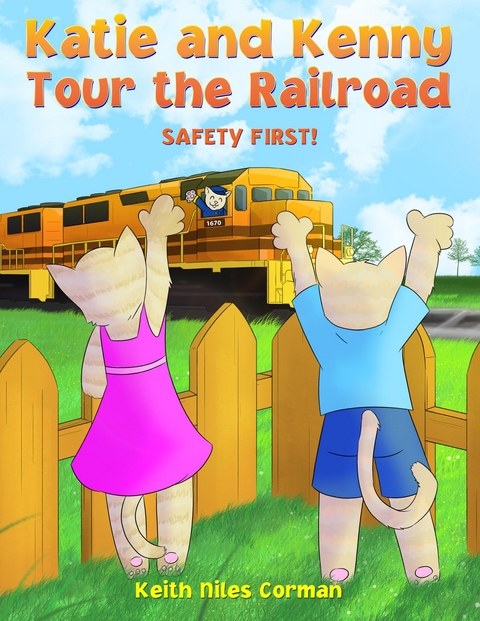 Katie and Kenny Tour the Railroad - Keith Niles Corman