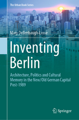 Inventing Berlin - Mary Dellenbaugh-Losse