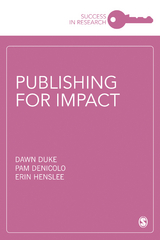 Publishing for Impact - Dawn Duke, Pam Denicolo, Erin Henslee