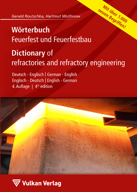 W&ouml;rterbuch Feuerfest und Feuerfestbau / Dictionary of refractories and refractory engineering - 
